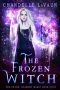 [The Coven: Academy Magic 04] • The Frozen Witch